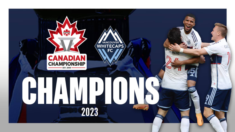 23MLS_CanChamps_Champions_VAN